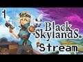 Black Skylands [001] - Lumis größte Luftschiff-Liebe | Stream vom 12.7.21 [Deutsch | German]