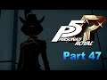 Media Hunter Plays - Persona 5 Royal Part 47
