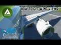 Microsoft Flight Simulator 2020 - How To Get Wing Views