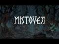 Mistover First Gameplay