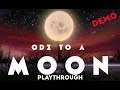 Ode to a Moon - DEMO - Playthrough (first-person dark thriller)