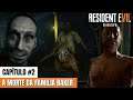Resident Evil 7 Capítulo #2-Finalmente a família Baker esta morta(720p 60fps)