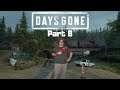 Saving our brother| Days gone 8
