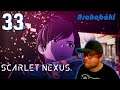 Scarlet Nexus [Part 33] | Phase 9: Arahabaki (Yuito) | Let's Play (2nd Playthrough)