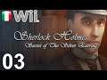 Sherlock Holmes: L'orecchino d'argento - ITA - Versione WII - [03/11] - [Giorno Due - Parte 1]