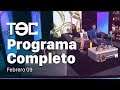 TEC - Programa Completo (09 de febrero)