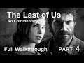 The Last of Us No Commentary Walkthrough Part 4