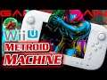 The Wii U is the Ultimate Metroid MACHINE! | How to Catch Up Before Dread