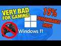 Windows 11 is a DISASTER - 15% WORSE for Gaming & More