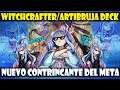 WITCHCRAFTER/ARTIBRUJA DECK | ¿EL MEJOR MAZO DE LA NUEVA EXPANSION? POSIBLE DECK META - DUEL LINKS