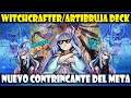 WITCHCRAFTER/ARTIBRUJA DECK | ¿EL MEJOR MAZO DE LA NUEVA EXPANSION? POSIBLE DECK META - DUEL LINKS