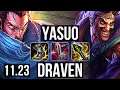YASUO & Soraka vs DRAVEN & Thresh (ADC) | 9/1/8, 1.9M mastery, Legendary | BR Master | 11.23