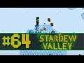 64) Stardew Valley Playthrough DADDYVILLE | WE NEED MONAY