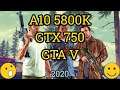 A10 5800K + GeForce GTX 750 = GTA V