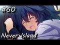 AN EXPRESSION OF THANKS [Never Island] - ISLAND #60 (Let's Play)