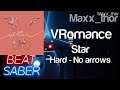 Beat Saber | VRomance (브로맨스) | Star (별) | Hard | No Arrows | HP Reverb G2 | SteamVR