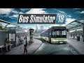 Bus Simulator 18 #054 – Die letzte Mission Let's Play Bus 18
