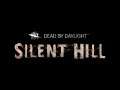Dead by Daylight - Silent Hill Trailer
