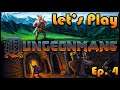 DUNGEONMANS | Let's Play For the First Time | Episode 4 | 🎲⚔😁🧙‍♂️
