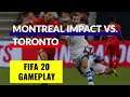 FIFA 20 Gameplay | Montreal Impact vs Toronto | USA MLS Regular Season