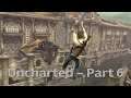 Game Eagle X Plays: Uncharted: Drake's Fortune - Part 6: Honor Among Thieves