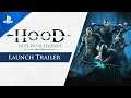 Hood- Outlaws & Legends -  Launch Trailer 2 & Give way Year 1 Pass Trailer | PS4 & PS5