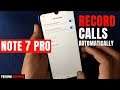 How to Record Calls Automatically in Redmi Note 7 Pro