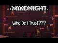 I CAN"T TRUST ANYBODY EVEN MY FRIENDS - Ft. Friends ~ (MINDNIGHT))
