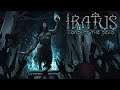 #Iratus: the anti-Darkest-Dungeon