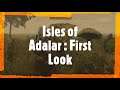 Isles of Adalar : First Look