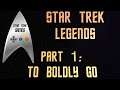 Lets Play Star Trek Legends Part 1 To Boldly Go (And Part 2)