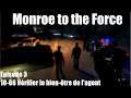 Monroe to the Force - Episode 3: 10-66 Vérifier le bien-être de l'agent (GTA RP)