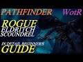 Pathfinder: WotR - Eldritch Scoundrel Rogue Starting Build - Beginner's Guide [2021] [1080p HD]