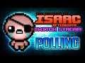 Polling of Isaac (Cain) - Hutts Streams Afterbirth+