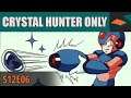 Snupsters Race Deranged - Crystal Hunter Only, Mega Man X2 (S12E06)