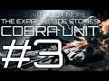 ★Stars Without Number - The Expanse Side Stories: Cobra Unit - Part 3★