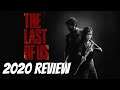 The Last Of Us 2020 Review