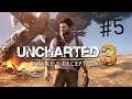 Uncharted 3: Drake‘s Deception #5 / تختيم انشارتد خداع دريك الحلقة الخامسة