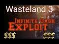 Wasteland 3 infinite cash exploit, works after update