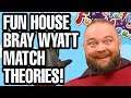 What Could A Fun House Bray Wyatt Match Look Like??? WWE Firefly Fun House Theory