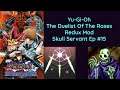 Yu-Gi-Oh! The Duelists of the Roses Redux Mod Skull Servant Ep 15 Yugi Muto