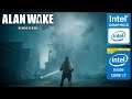 Alan Wake Remastered | Intel UHD 620 | Performance Review