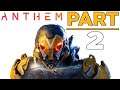 Anthem™ Walkthrought GamePlay | Part 2 - Meeting Owen with commentary