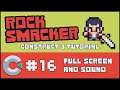 Construct 3 Tutorial - Rock Smacker #16 - Full Screen and Sound