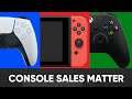 Gaming Console Sales Matter | A Closer Look | PlayStation 5 | Nintendo Switch | XBOX Series X