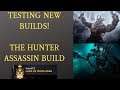 Experimental Build Hunter Assassins