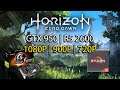 Horizon Zero Dawn  - GTX 950 | R5 2600 | 1080P 900P 720P