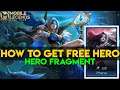 HOW TO GET FREE HERO PHARSA HERO FRAGMENT MOBILE LEGENDS