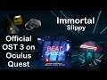 Immortal | Expert+ | Beat Saber Oculus Quest | Original Soundtrack 3
