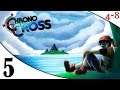 Let's Play Chrono Cross (Part 5) [4-8Live]